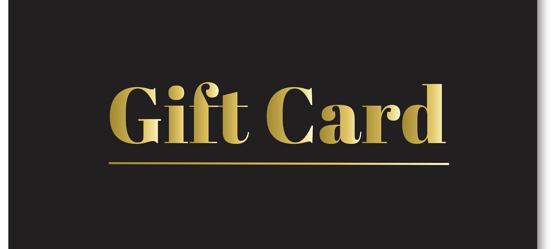 Image with a black background and gold lettering that says Gift Card.